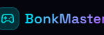 bonkmaster 1